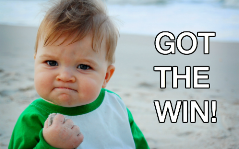 Got the Win! Got the Win!