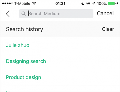 Medium neatly stores the user's searches and provides a simple way to clear their history and decrease clutter.