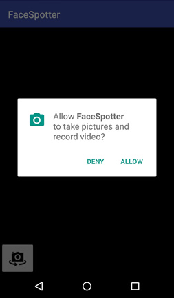 Augmented Reality -Screenshot of FaceSpotter, showing a dialog asking 'Allow FaceSpotter to take pictures and record video?' with two buttons labeled 'DENY' and 'ALLOW'.